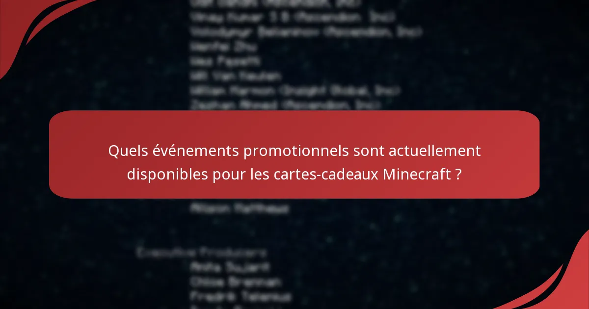 Quels événements promotionnels sont actuellement disponibles pour les cartes-cadeaux Minecraft ?